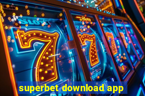 superbet download app